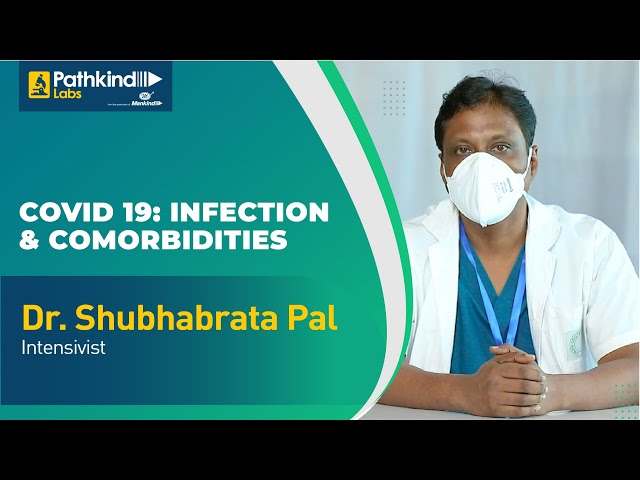 COVID 19: Infection and Comorbidities | Pathkind Labs
