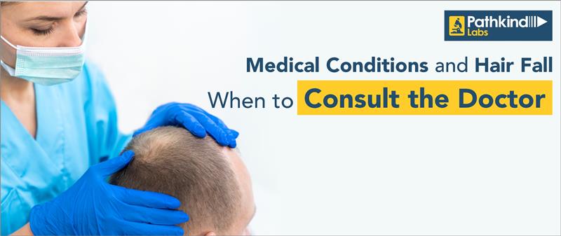 Medical Conditions and Hair Fall