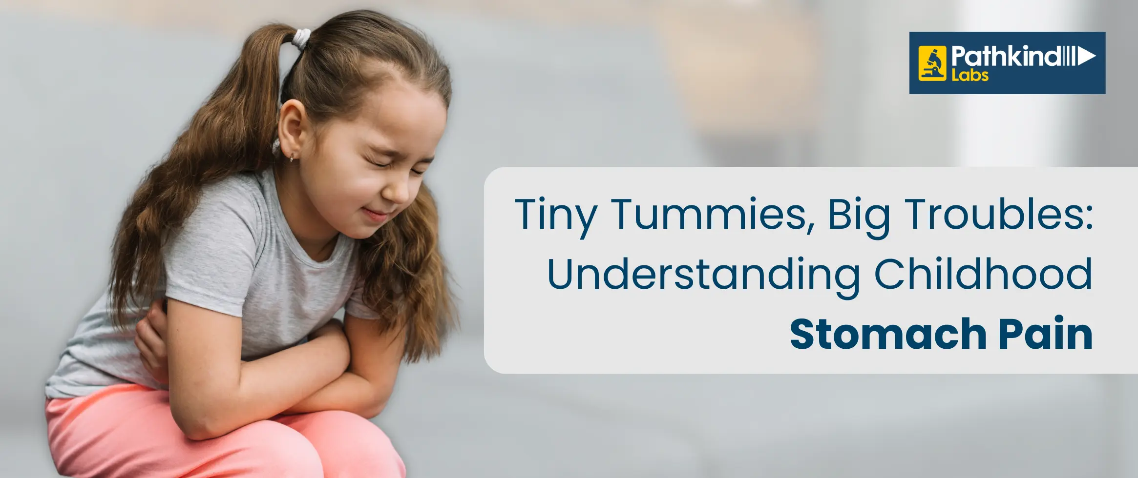  Tiny Tummies, Big Troubles: Understanding Childhood Stomach Pain